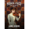 Hidden Fires: A "Holmes Before Baker Street" Adventure - Hardcover