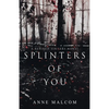 Splinters of You - Paperback