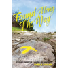 Found Along The Way: Stories from the Camino de Santiago - Paperback