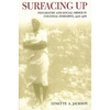 Surfacing Up: Psychiatry and Social Order in Colonial Zimbabwe, 1908-1968 - Paperback