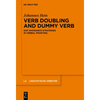 Verb Doubling and Dummy Verb: Gap Avoidance Strategies in Verbal Fronting - Paperback