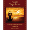 Patanjali's Yoga Sutras: Gateway to Enlightenment Book One - Paperback