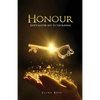 Honour: God's Master Key To The Blessing - Paperback