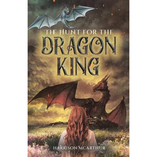 The Hunt for the Dragon King - Paperback