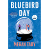Bluebird Day - Hardcover