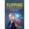 Flipping the Nursing Classroom - Paperback