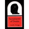 The Sacraments of Desire: Poems - Paperback
