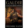 Galdir - Oath-Breaker - Paperback
