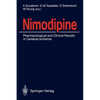 Nimodipine: Pharmacological and Clinical Results in Cerebral Ischemia - Paperback