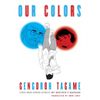 Our Colors - Hardcover