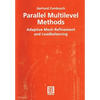 Parallel Multilevel Methods: Adaptive Mesh Refinement and Loadbalancing - Paperback
