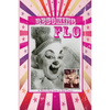 Becoming FLO...A Mostly True Story - Paperback