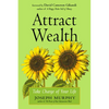 Attract Wealth: Take Charge of Your Life - Paperback