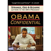 Obama Confidential: Strange, Odd, and Bizarre Letters to the 44th President - Hardcover
