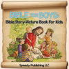 Bible For Boys: Bible Story Picture Book For Kids - Paperback