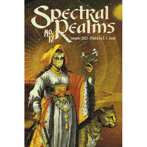 Spectral Realms No. 17: Summer 2022 - Paperback