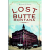 Lost Butte, Montana - Paperback