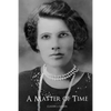 A Matter of Time: The Story of Grace - Paperback