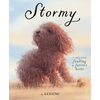 Stormy: A Story about Finding a Forever Home - Hardcover