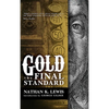 Gold: The Final Standard - Hardcover