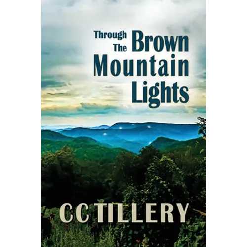 Through the Brown Mountain Lights - Paperback