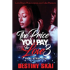The Price You Pay For Love 3 - Paperback