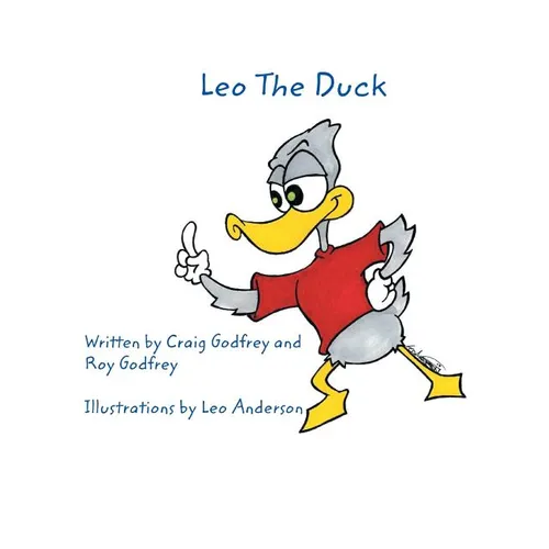 Leo the Duck - Hardcover