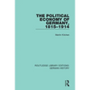 The Political Economy of Germany, 1815-1914 - Paperback