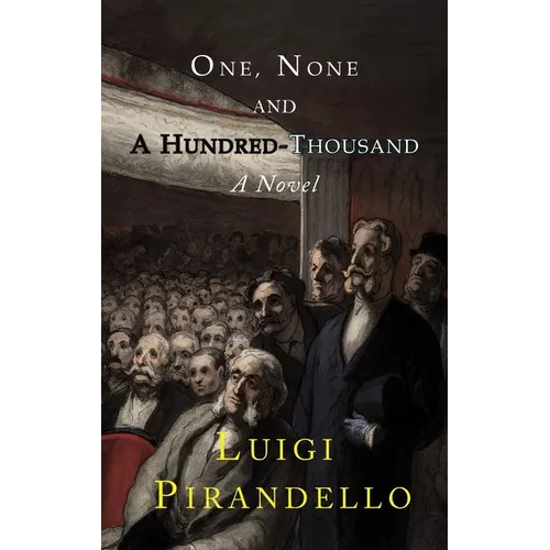 One, None and a Hundred Thousand - Hardcover