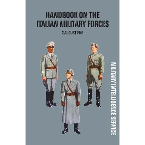 Handbook of the Italian Military Forces 2 August 1943 - Paperback