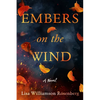 Embers on the Wind - Hardcover