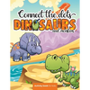 Connect the dots: Dinosaurs and monsters - Activity book for kids: Challenging and Fun Dot to Dot Puzzles for Kids, Toddlers, Boys and G - Paperback