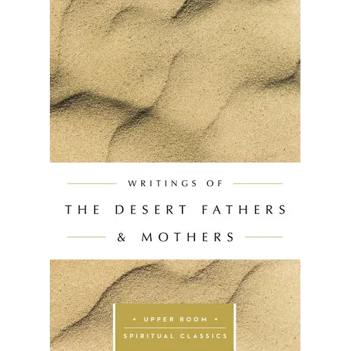 Writings of the Desert Fathers & Mothers - Paperback