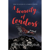 A Scarcity of Condors - Paperback