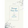 Things That Are: Essays - Paperback