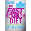 The Fast Metabolism Diet: Eat More Food and Lose More Weight - Hardcover