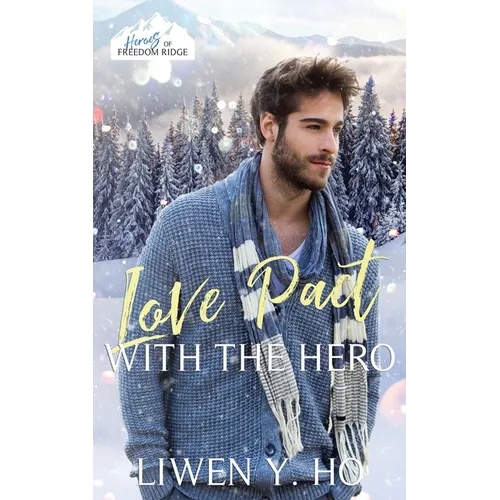 Love Pact with the Hero: A Christian Bodyguard Christmas Romance - Paperback