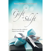 The Gift of Shift: Discover the Key Within to Unlock Your Best Life - Paperback