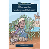 What Was the Underground Railroad? - Paperback