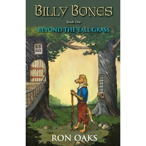 Beyond the Tall Grass (Billy Bones, #1) - Paperback