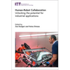 Human-Robot Collaboration: Unlocking the Potential for Industrial Applications - Hardcover
