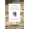 A River Runs Through It - Hardcover