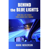 Behind The Blue Lights - Paperback