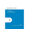 1-3 John: A General Reader - Paperback