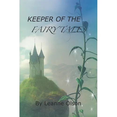 Keeper of the Fairy Tales: (And How I Became One) - Paperback