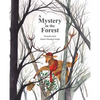 A Mystery in the Forest - Hardcover