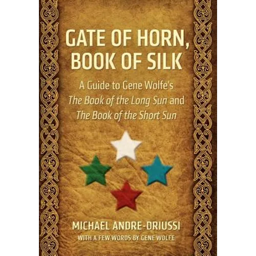 Gate of Horn, Book of Silk - Hardcover