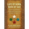 Gate of Horn, Book of Silk - Hardcover