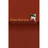 Free Burma: Transnational Legal Action and Corporate Accountability - Paperback