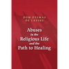 Abuses in the Religious Life and the Path to Healing - Paperback